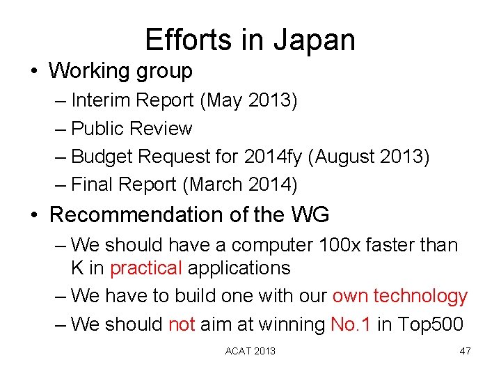 Efforts in Japan • Working group – Interim Report (May 2013) – Public Review Efforts in Japan • Working group – Interim Report (May 2013) – Public Review