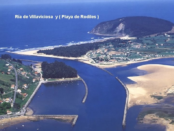 Ría de Villaviciosa y ( Playa de Rodiles ) 