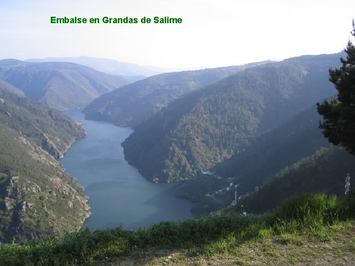 Embalse en Grandas de Salime 