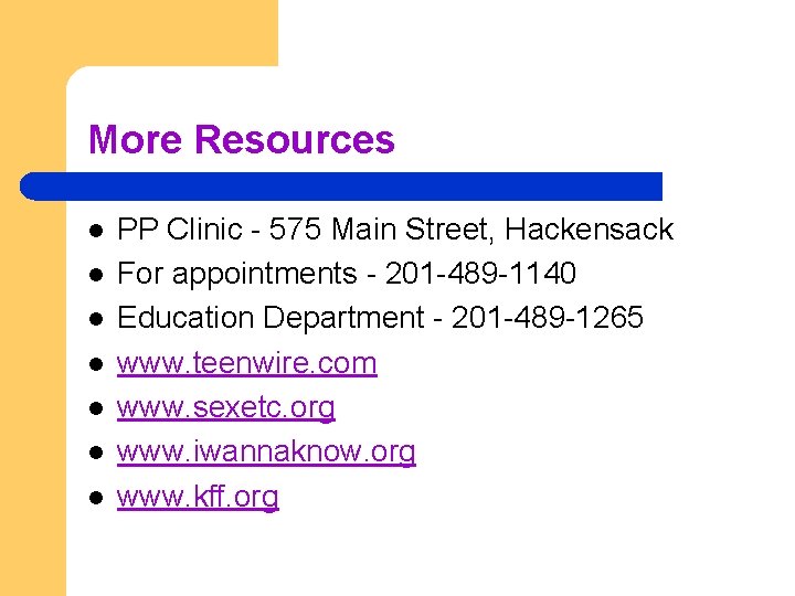 More Resources l l l l PP Clinic - 575 Main Street, Hackensack For