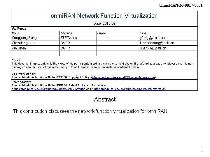 Omni. RAN-16 -0017 -0001 omni. RAN Network Function Virtualization Date: 2016 -03 Authors: Name