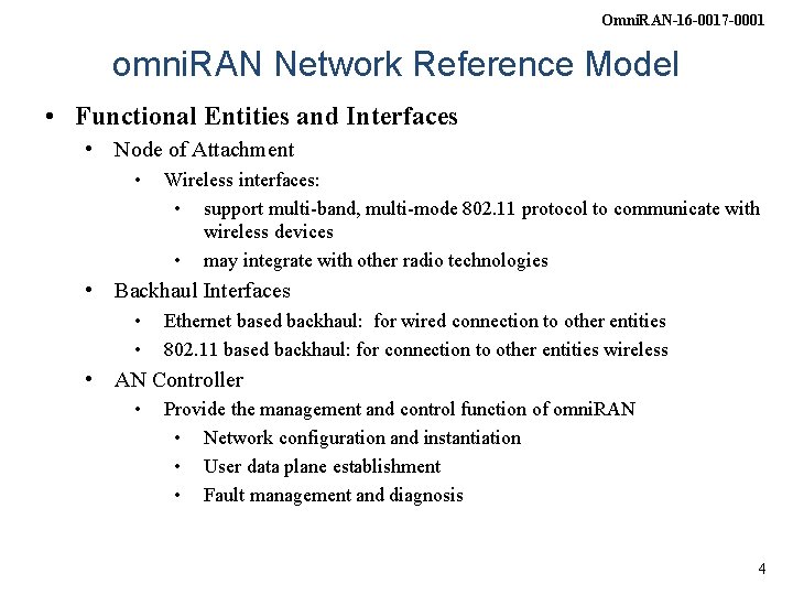 Omni. RAN-16 -0017 -0001 omni. RAN Network Reference Model • Functional Entities and Interfaces