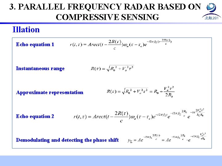 3. PARALLEL FREQUENCY RADAR BASED ON COMPRESSIVE SENSING Illation Echo equation 1 Instantaneous range