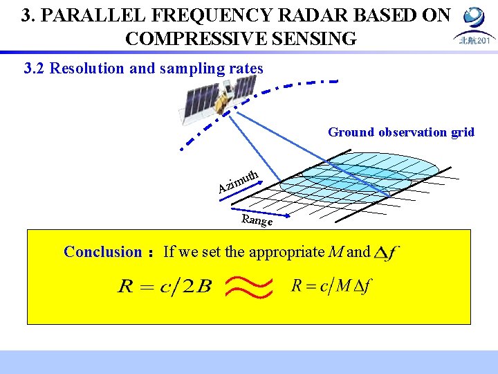 3. PARALLEL FREQUENCY RADAR BASED ON COMPRESSIVE SENSING 3. 2 Resolution and sampling rates