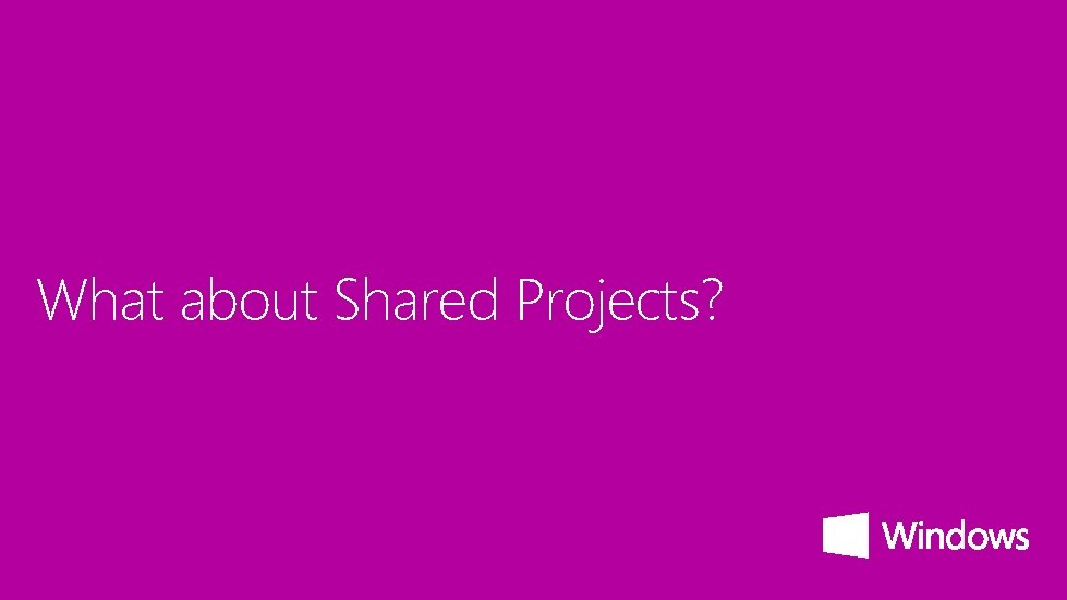 What about Shared Projects? 