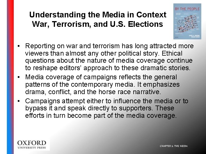 Understanding the Media in Context War, Terrorism, and U. S. Elections • Reporting on