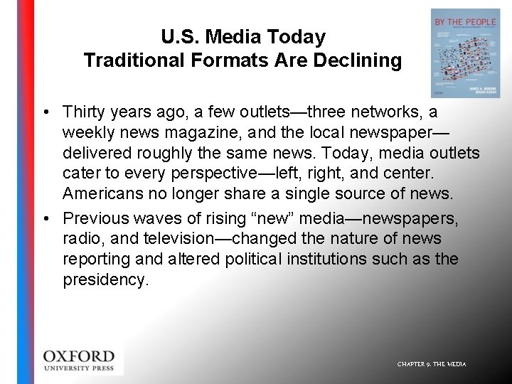 U. S. Media Today Traditional Formats Are Declining • Thirty years ago, a few