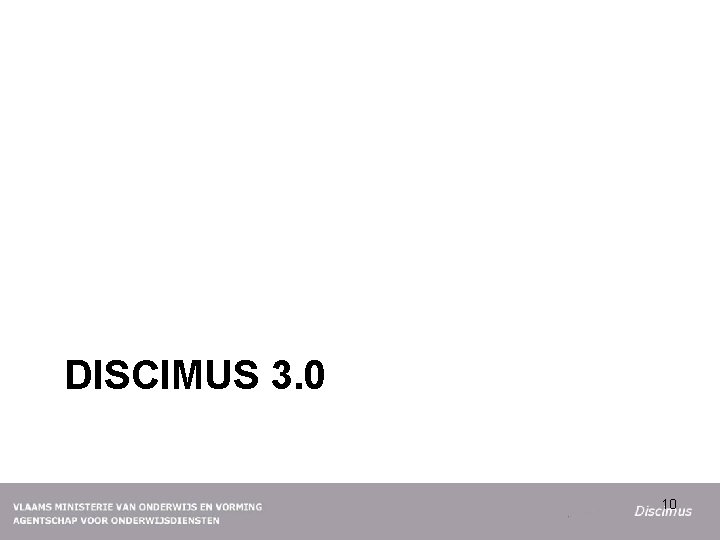 DISCIMUS 3. 0 10 