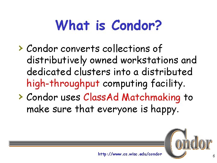 Condor Unit Condor Tutorial GGF5 HPDC11 July 2002 John Bent