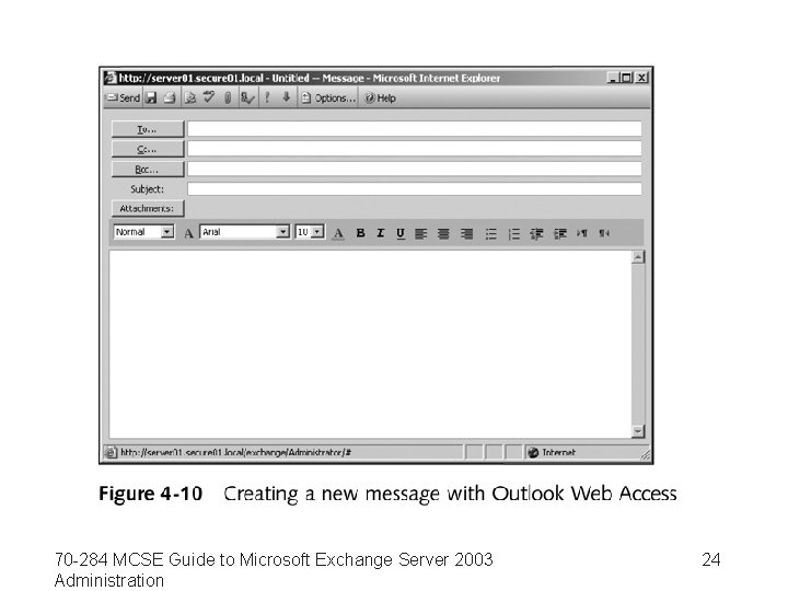 70 -284 MCSE Guide to Microsoft Exchange Server 2003 Administration 24 