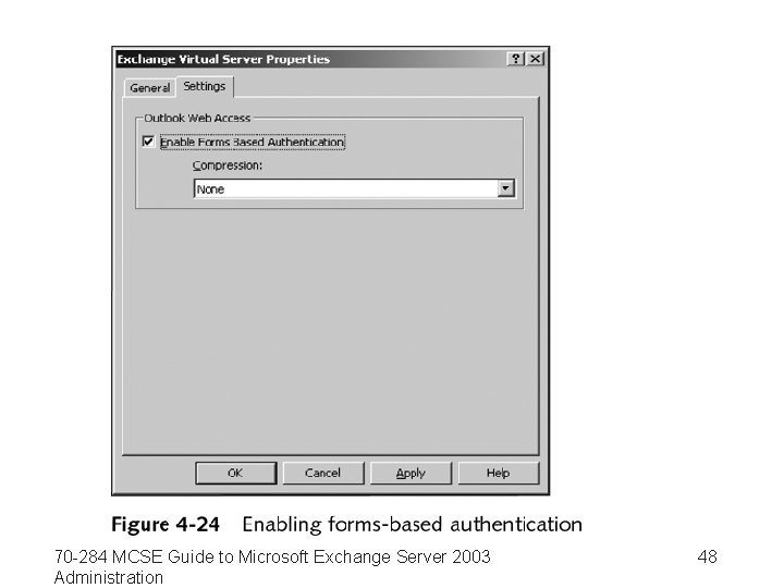70 -284 MCSE Guide to Microsoft Exchange Server 2003 Administration 48 