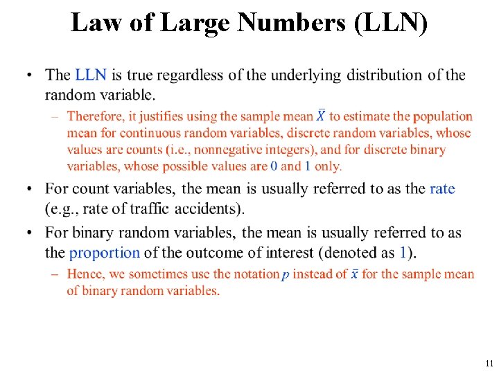 Law of Large Numbers (LLN) • 11 