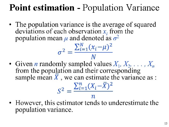 Point estimation - Population Variance • 13 