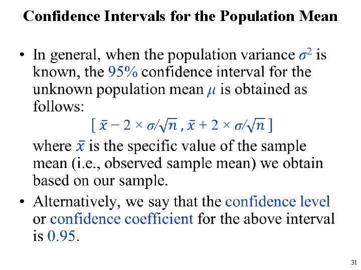 Confidence Intervals for the Population Mean • 31 