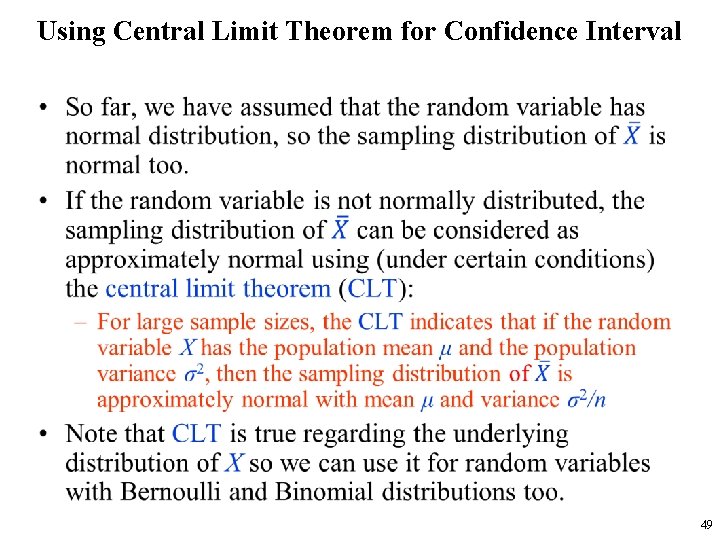 Using Central Limit Theorem for Confidence Interval • 49 