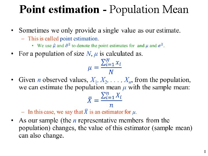 Point estimation - Population Mean • 8 