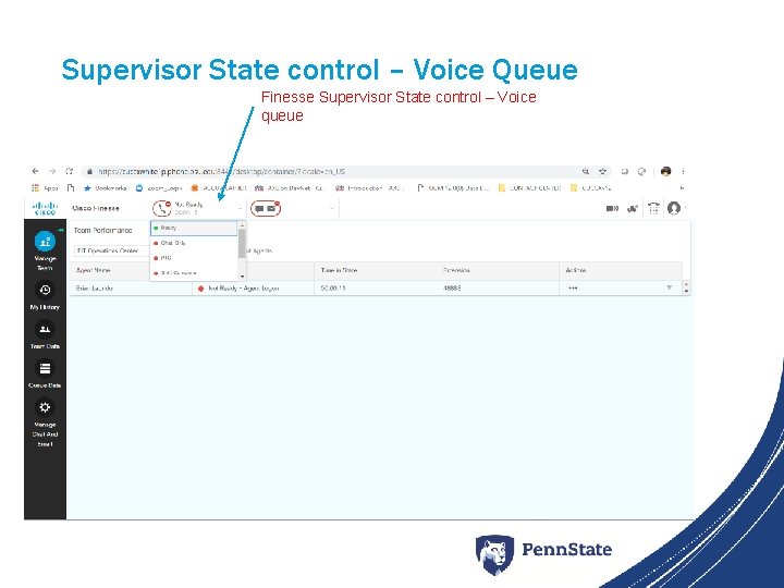 Supervisor State control – Voice Queue Finesse Supervisor State control – Voice queue 
