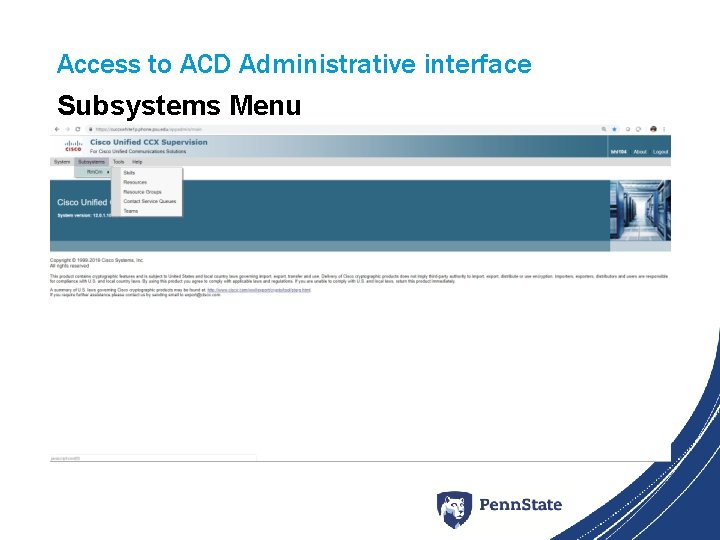 Access to ACD Administrative interface Subsystems Menu 