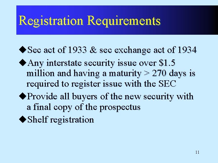 Registration Requirements u. Sec act of 1933 & sec exchange act of 1934 u. Registration Requirements u. Sec act of 1933 & sec exchange act of 1934 u.