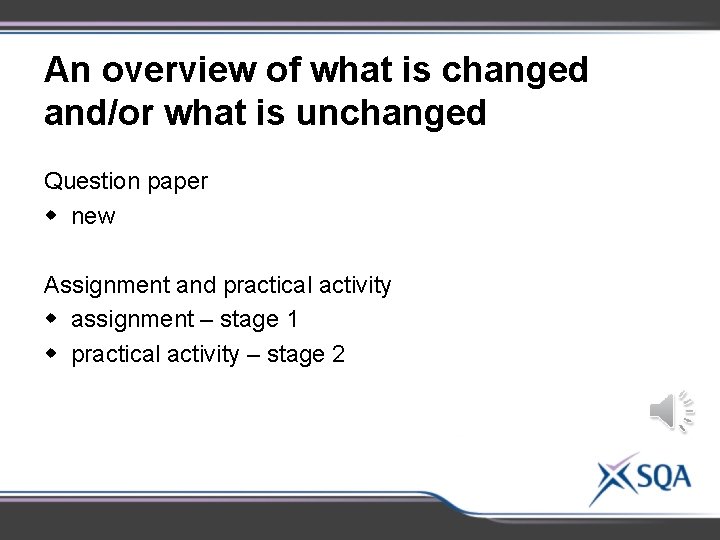An overview of what is changed and/or what is unchanged Question paper w new