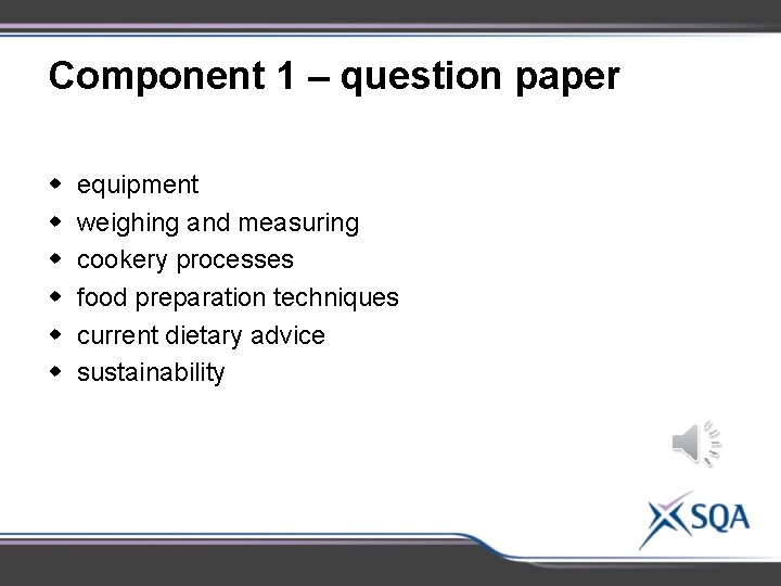 Component 1 – question paper w w w equipment weighing and measuring cookery processes