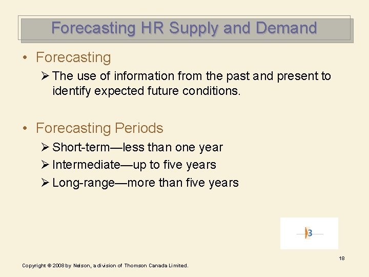 Forecasting HR Supply and Demand • Forecasting Ø The use of information from the Forecasting HR Supply and Demand • Forecasting Ø The use of information from the
