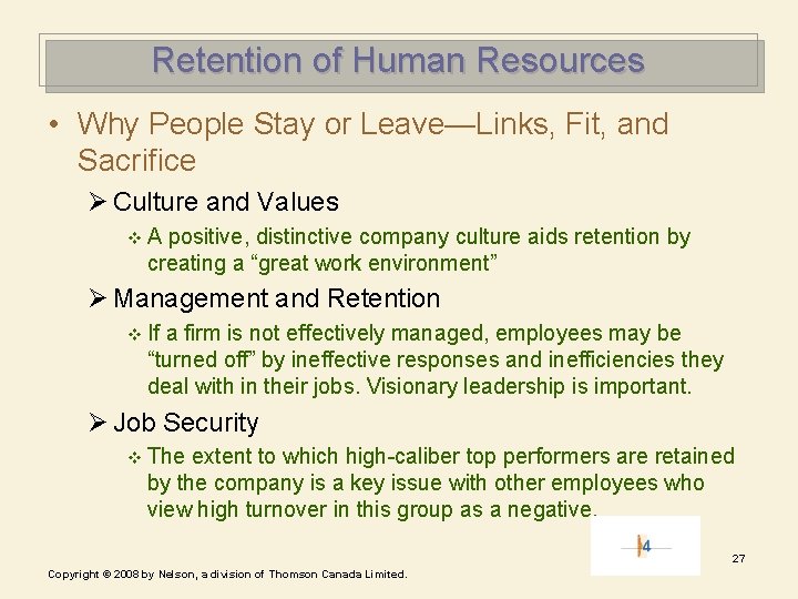 Retention of Human Resources • Why People Stay or Leave—Links, Fit, and Sacrifice Ø Retention of Human Resources • Why People Stay or Leave—Links, Fit, and Sacrifice Ø