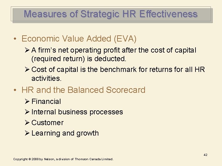 Measures of Strategic HR Effectiveness • Economic Value Added (EVA) Ø A firm’s net Measures of Strategic HR Effectiveness • Economic Value Added (EVA) Ø A firm’s net