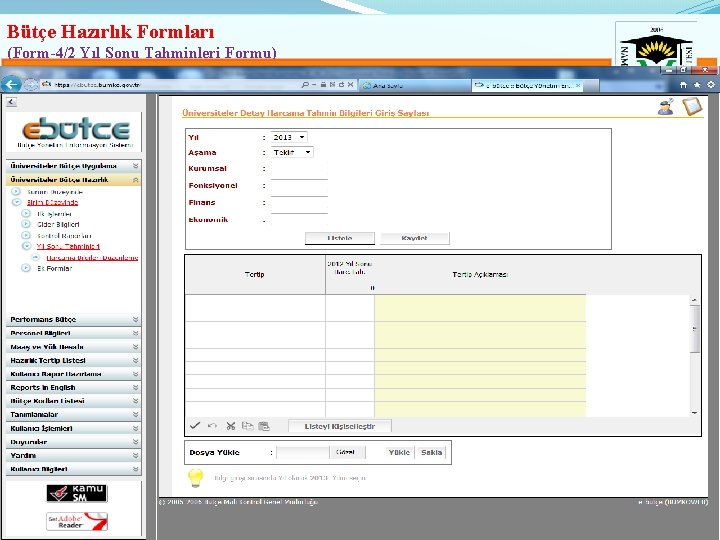 Bütçe Hazırlık Formları (Form-4/2 Yıl Sonu Tahminleri Formu) 