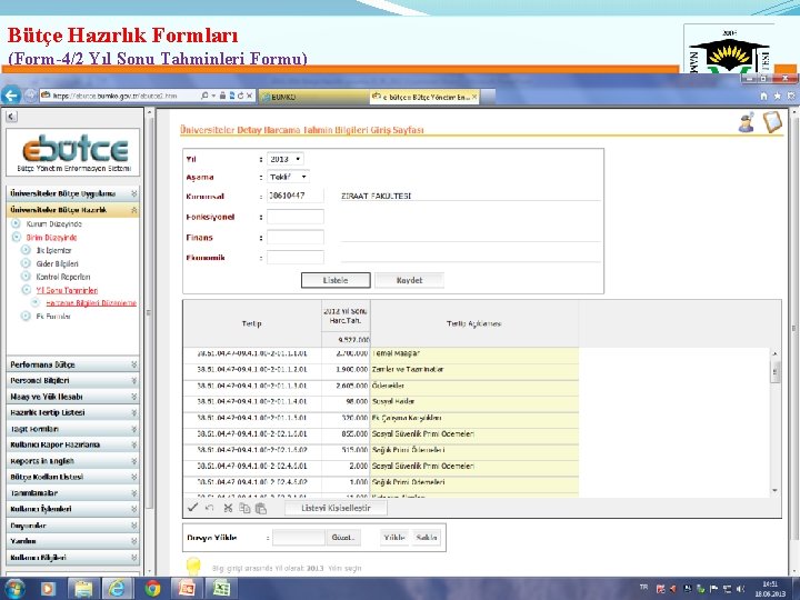 Bütçe Hazırlık Formları (Form-4/2 Yıl Sonu Tahminleri Formu) 