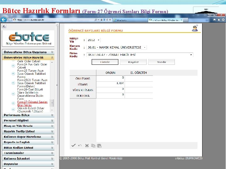 Bütçe Hazırlık Formları (Form-27 Öğrenci Sayıları Bilgi Formu) 