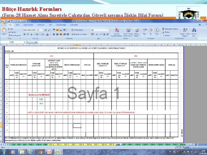 Bütçe Hazırlık Formları (Form-28 Hizmet Alımı Suretiyle Çalıştırılan Görevli sayısına İlişkin Bilgi Formu) 