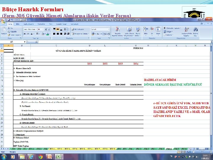 Bütçe Hazırlık Formları (Form-30/6 Güvenlik Hizmeti Alımlarına ilişkin Veriler Formu) 