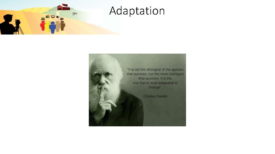 Adaptation 