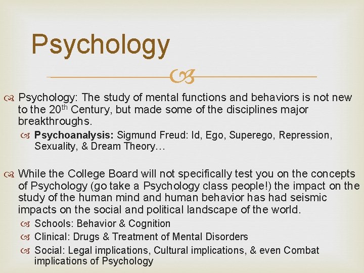 Psychology: The study of mental functions and behaviors is not new to the 20