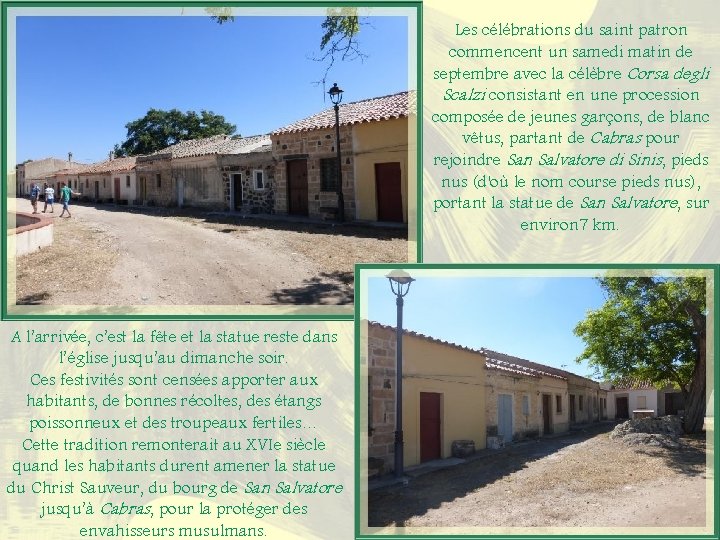 Les célébrations du saint patron commencent un samedi matin de septembre avec la célèbre Les célébrations du saint patron commencent un samedi matin de septembre avec la célèbre