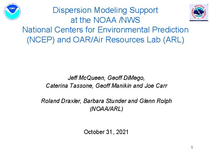 Dispersion Modeling Support at the NOAA NWS National