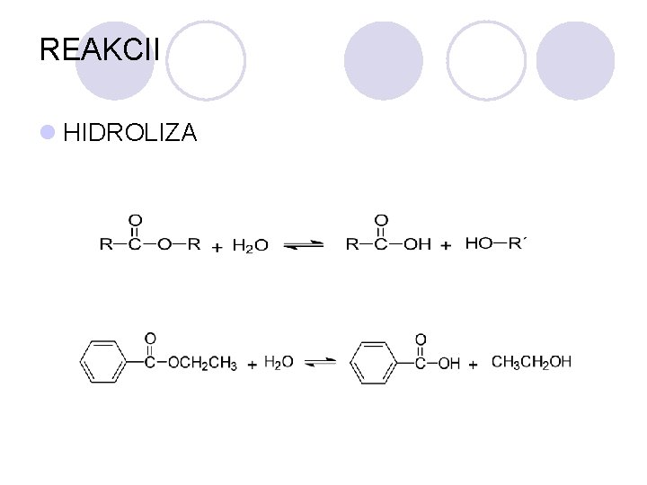 REAKCII l HIDROLIZA 