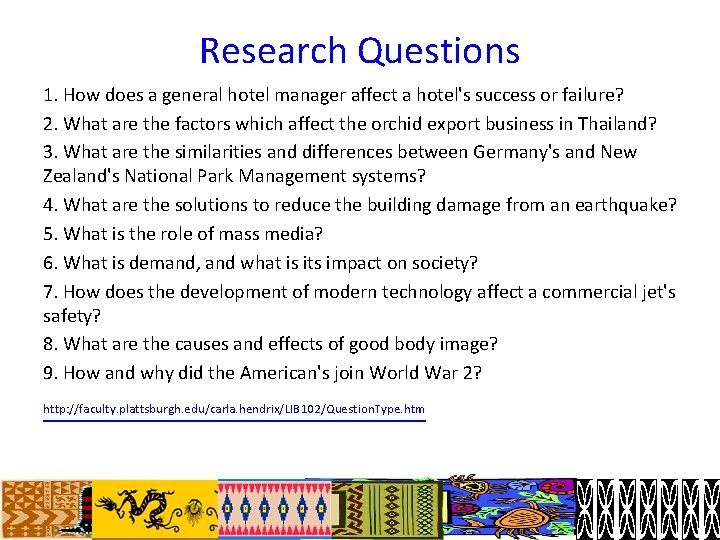Research Questions 1. How does a general hotel manager affect a hotel's success or