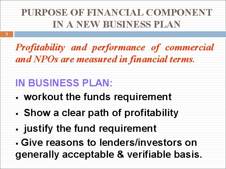 PRESENTATION ON FINANCIAL COMPONENT OF A BUSINESS PLAN