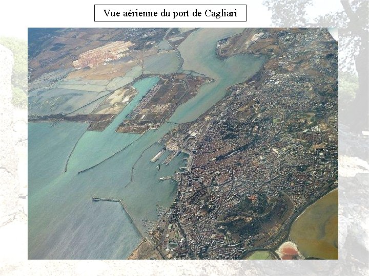 Vue aérienne du port de Cagliari 