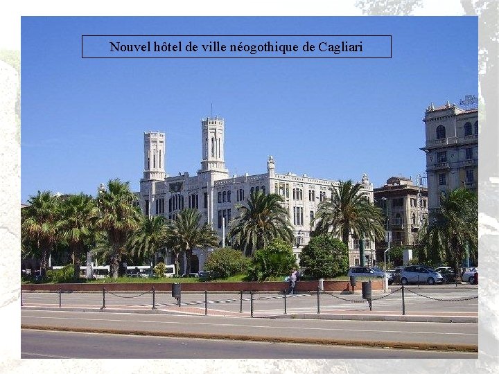 Nouvel hôtel de ville néogothique de Cagliari 