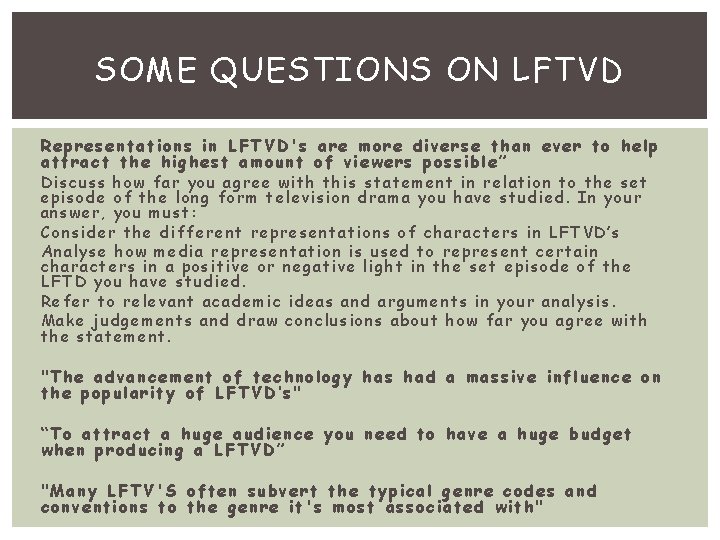 SOME QUESTIONS ON LFTVD Representations in LFTVD's are more diverse than ever to help
