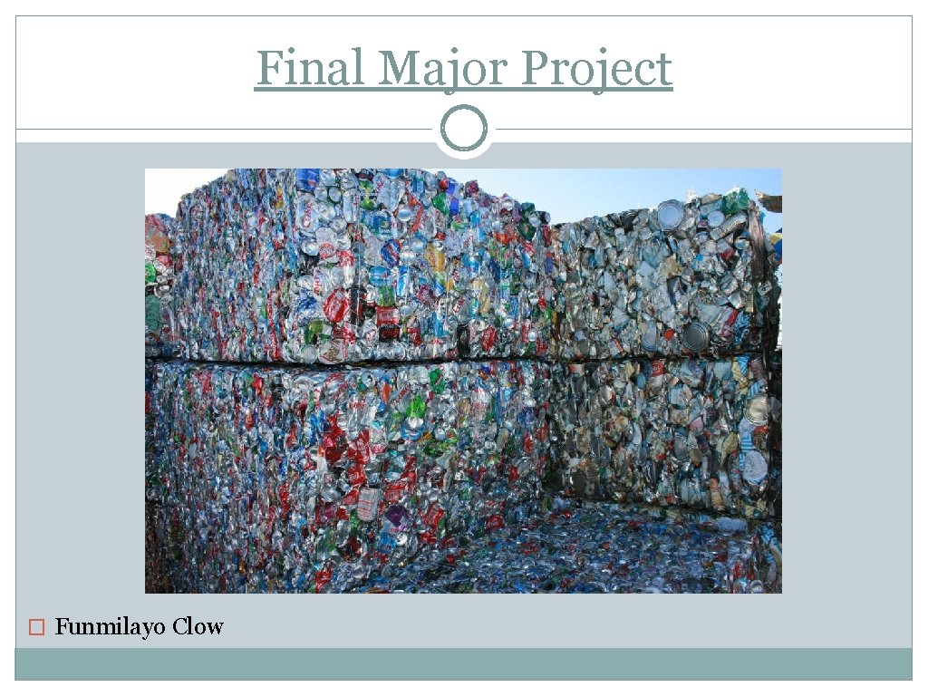 Final Major Project � Funmilayo Clow 