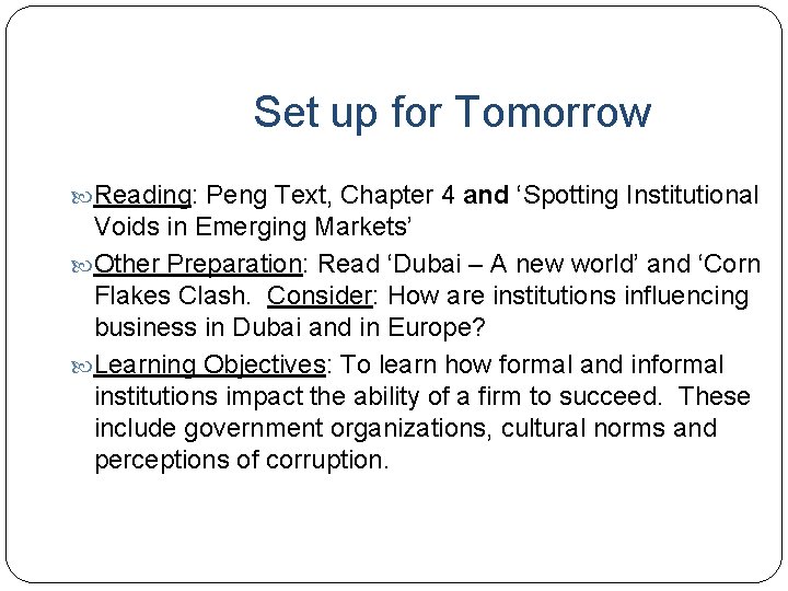 Set up for Tomorrow Reading: Peng Text, Chapter 4 and ‘Spotting Institutional Voids in