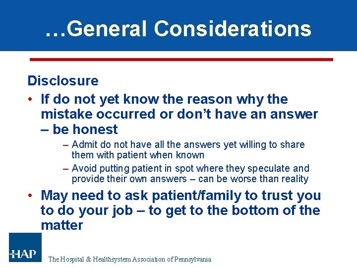…General Considerations Disclosure • If do not yet know the reason why the mistake …General Considerations Disclosure • If do not yet know the reason why the mistake