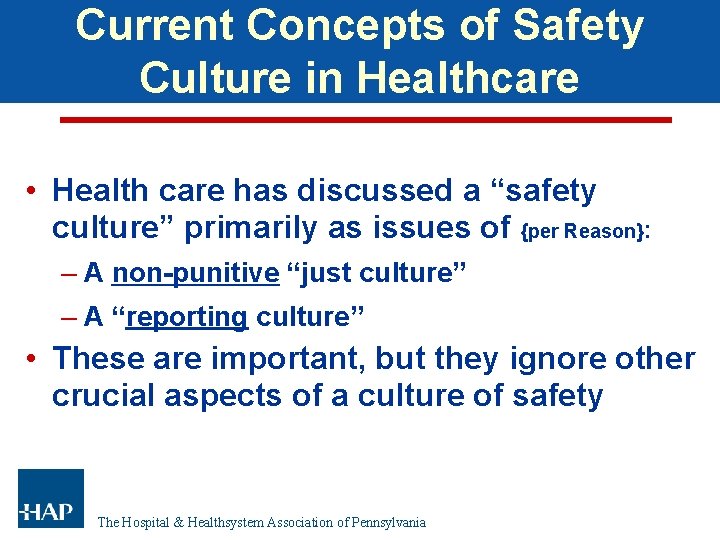 Current Concepts of Safety Culture in Healthcare • Health care has discussed a “safety Current Concepts of Safety Culture in Healthcare • Health care has discussed a “safety