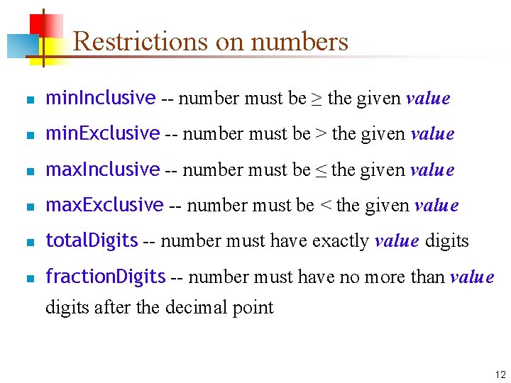 Restrictions on numbers n min. Inclusive -- number must be ≥ the given value