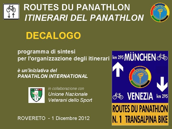 ROUTES DU PANATHLON ITINERARI DEL PANATHLON DECALOGO programma di sintesi per l'organizzazione degli itinerari