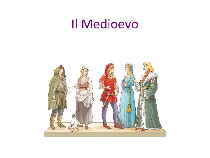 Il Medioevo 